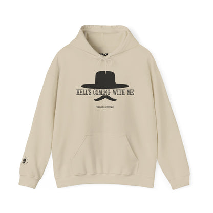 Hell's Coming With Me Hoodie