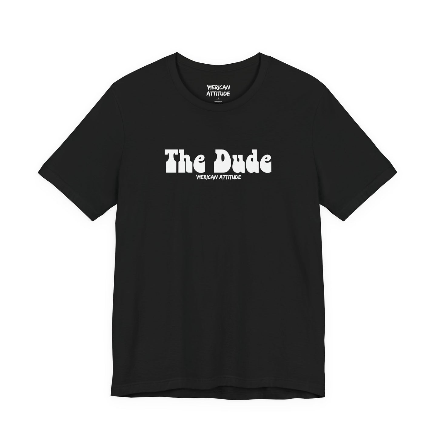 The Dude T-Shirt