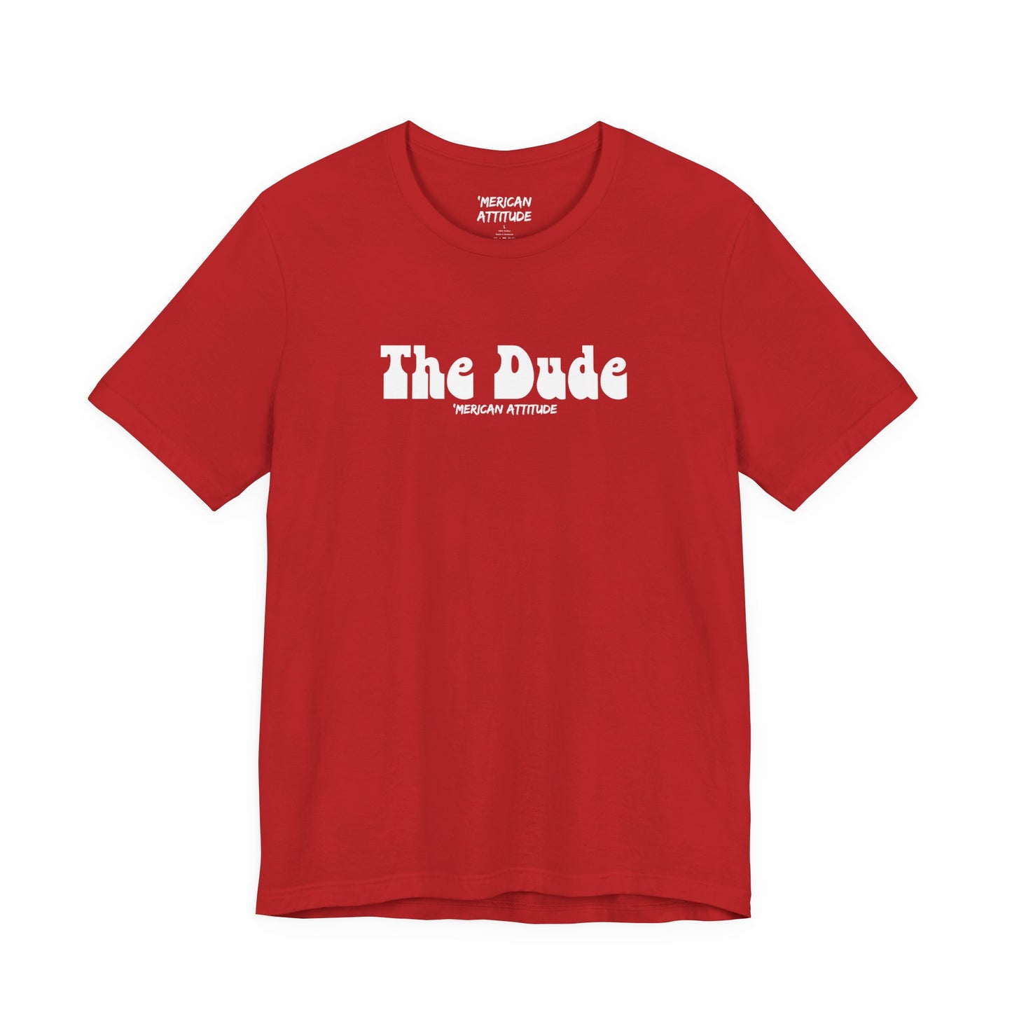 The Dude T-Shirt