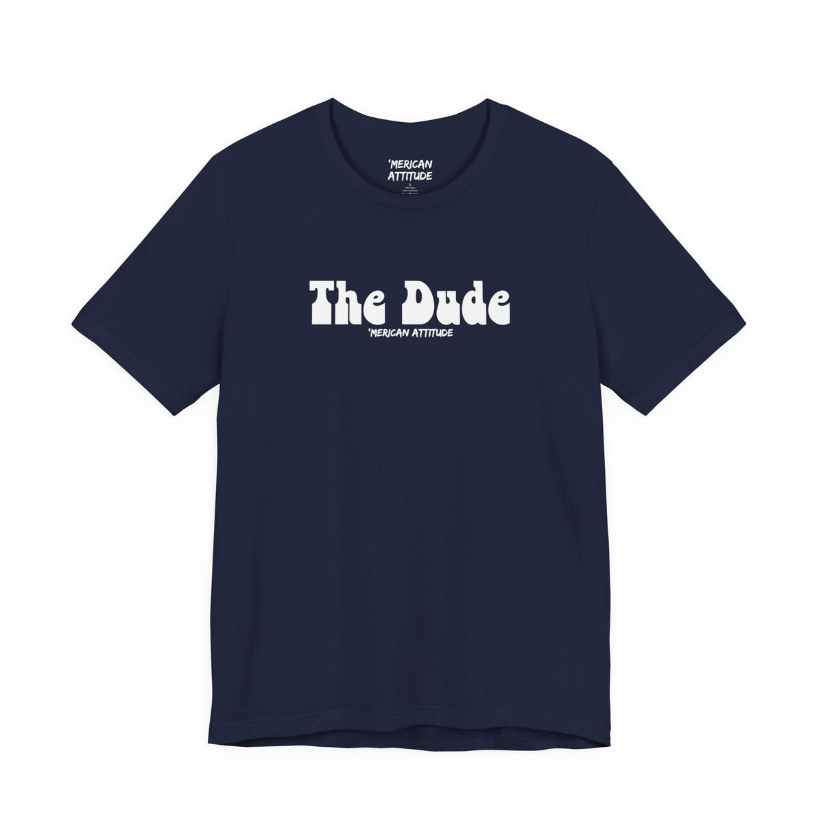 The Dude T-Shirt