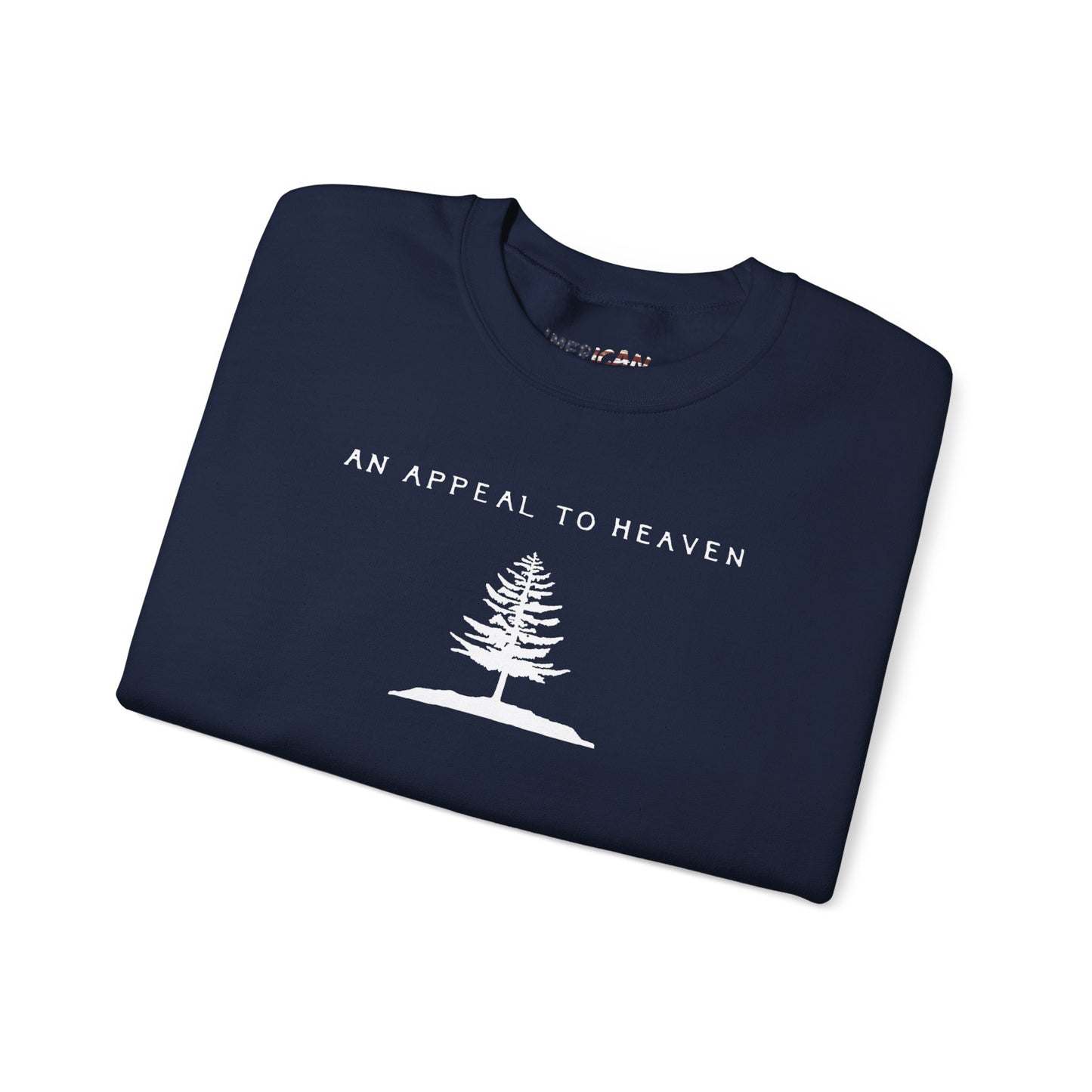 An Appeal To Heaven Sweatshirt