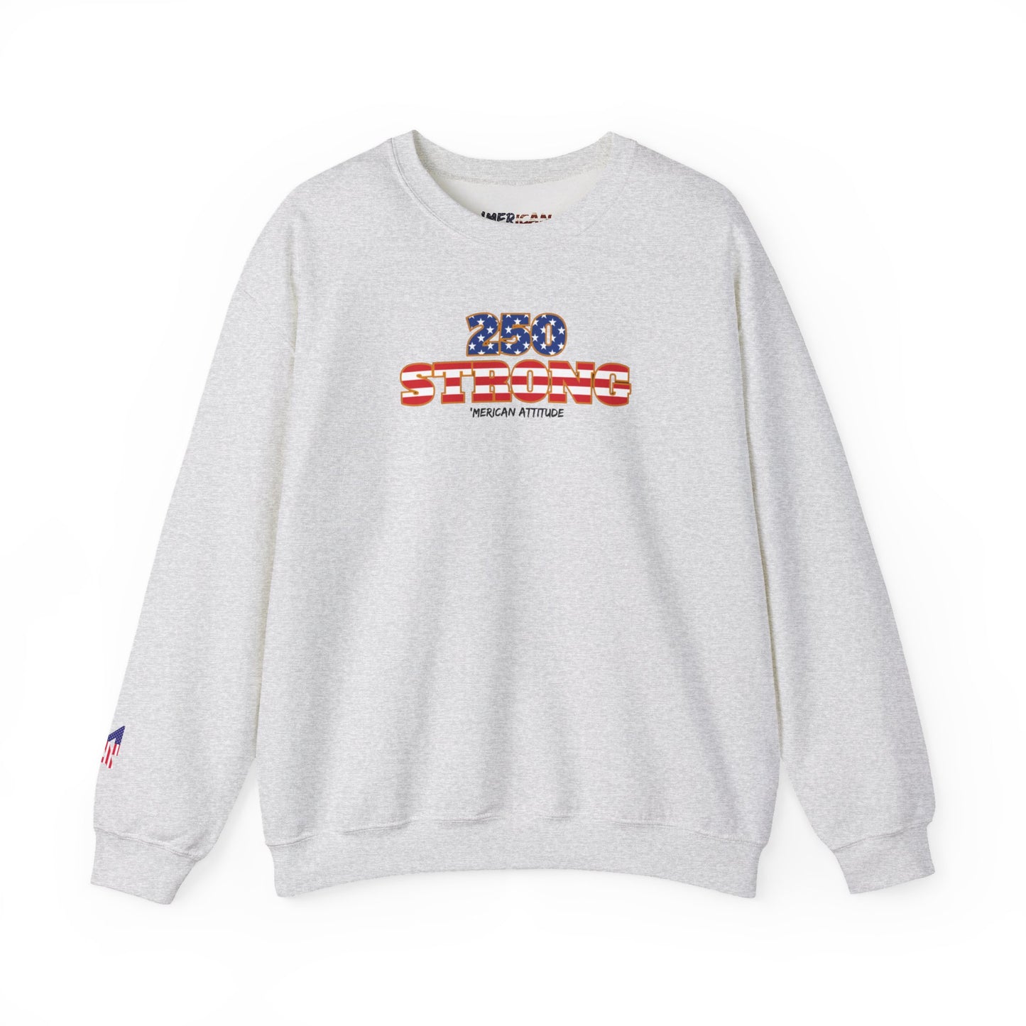 250 STRONG Sweatshirt 2