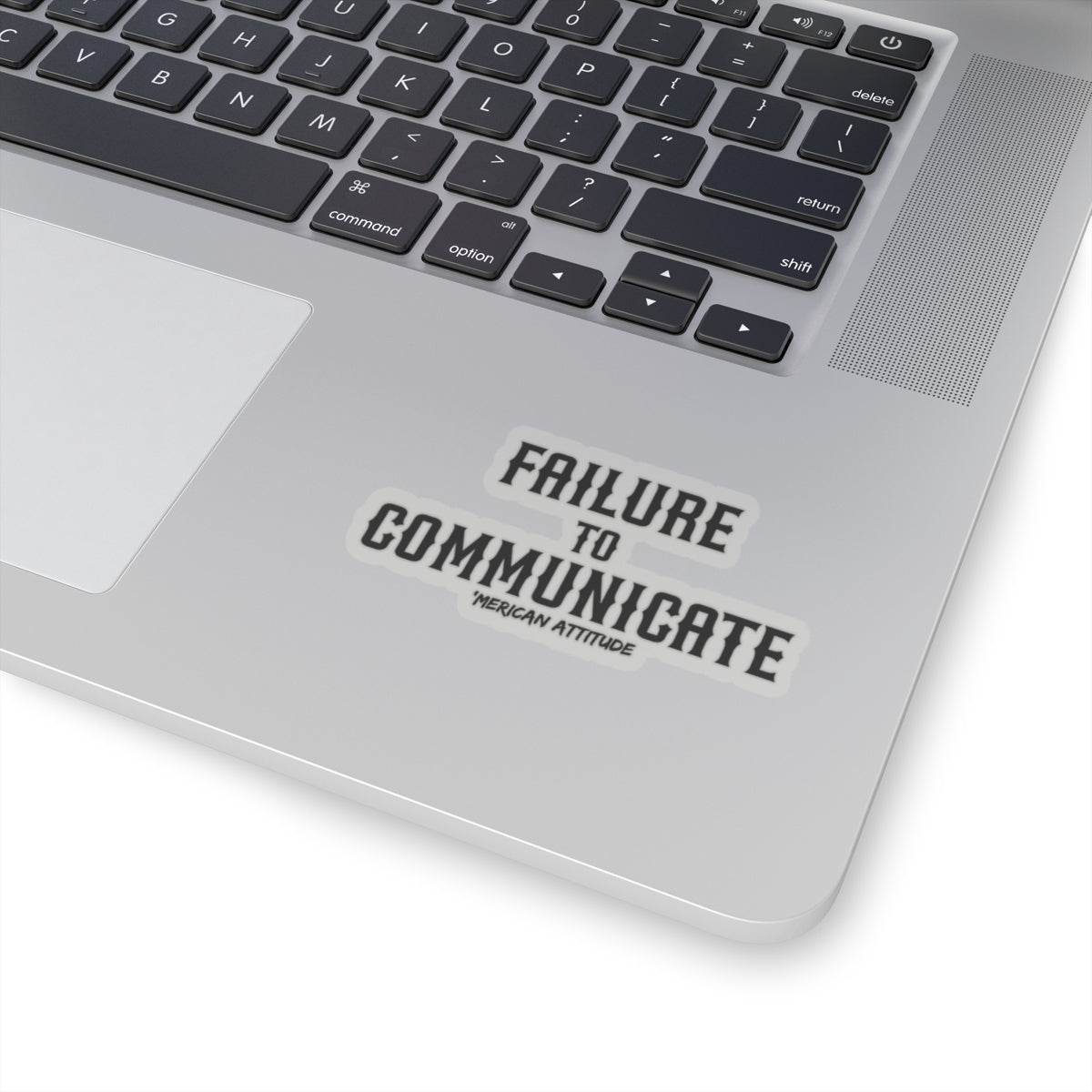 Failure to Communicate Sticker (Black)