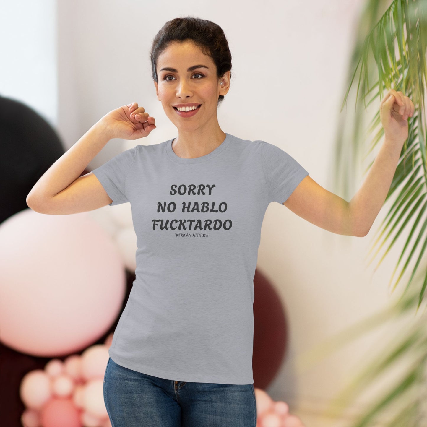 Sorry No Hablo T-shirt (Women)