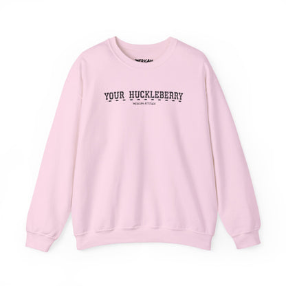 Your Huckleberry Sweatshirt
