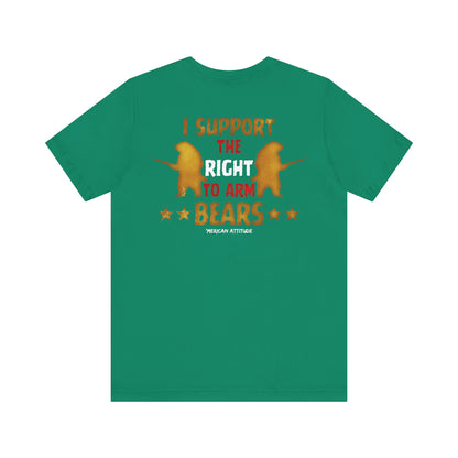 Support The Right to Arm Bears T-Shirt