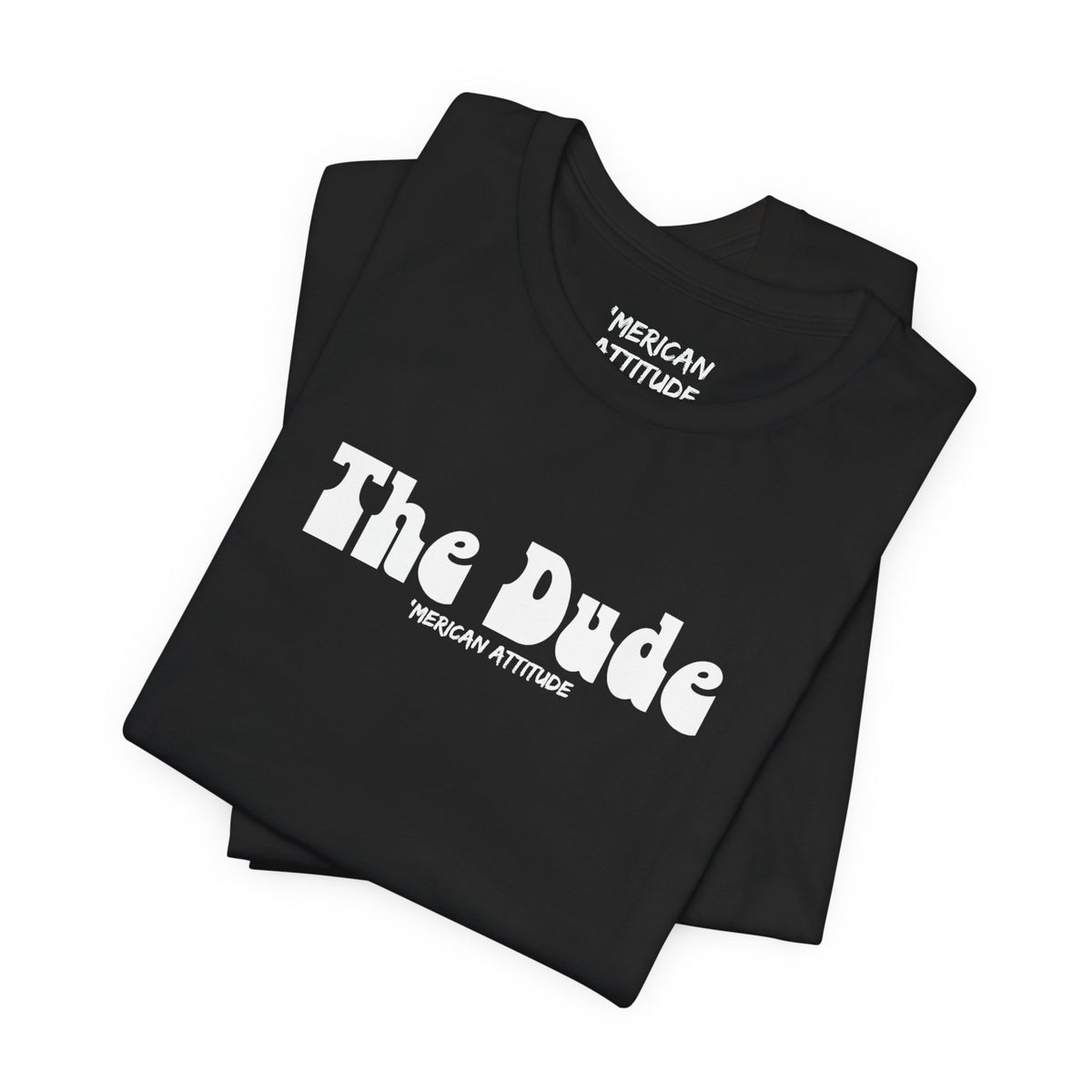 The Dude T-Shirt