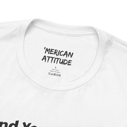Mind Your Business T-Shirt