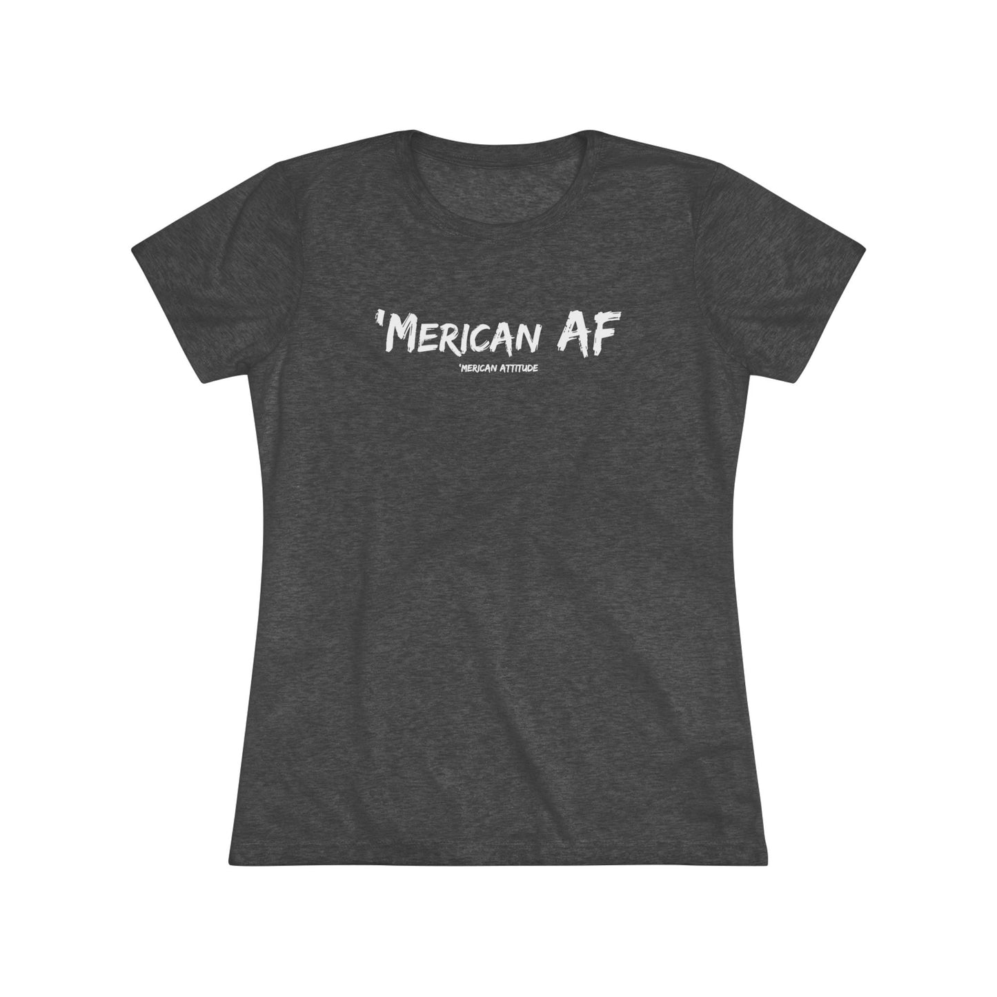 'Merican AF T-shirt (Women)
