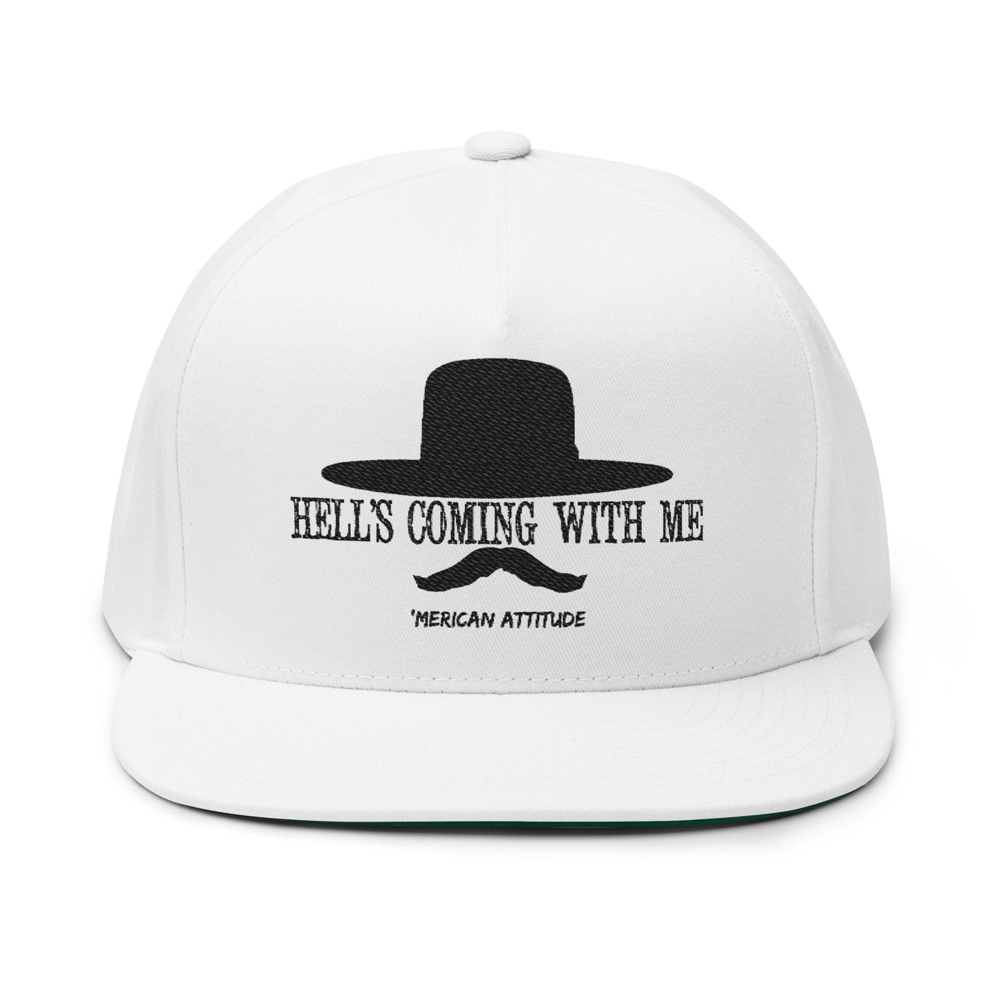 Hell's Coming With Me Flat Bill 1