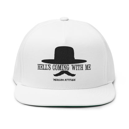 Hell's Coming With Me Flat Bill 1
