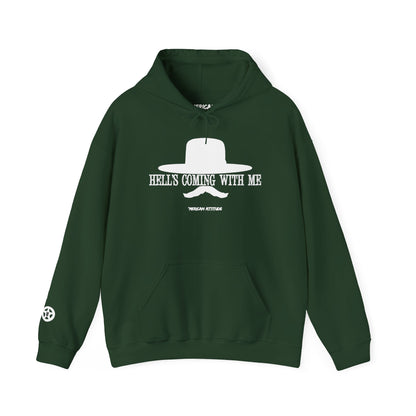 Hell's Coming With Me Hoodie