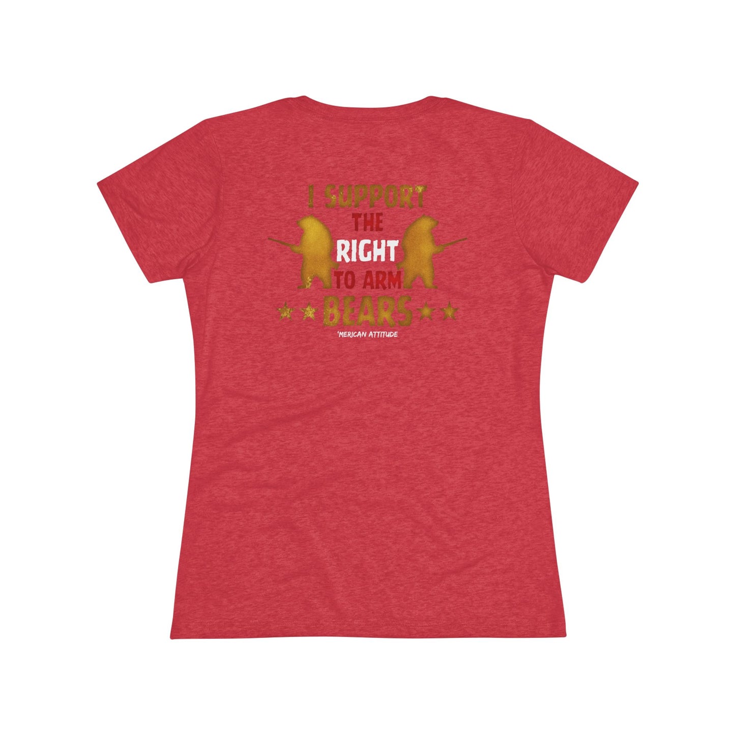 Support The Right To Arm Bears T-shirt (Women)