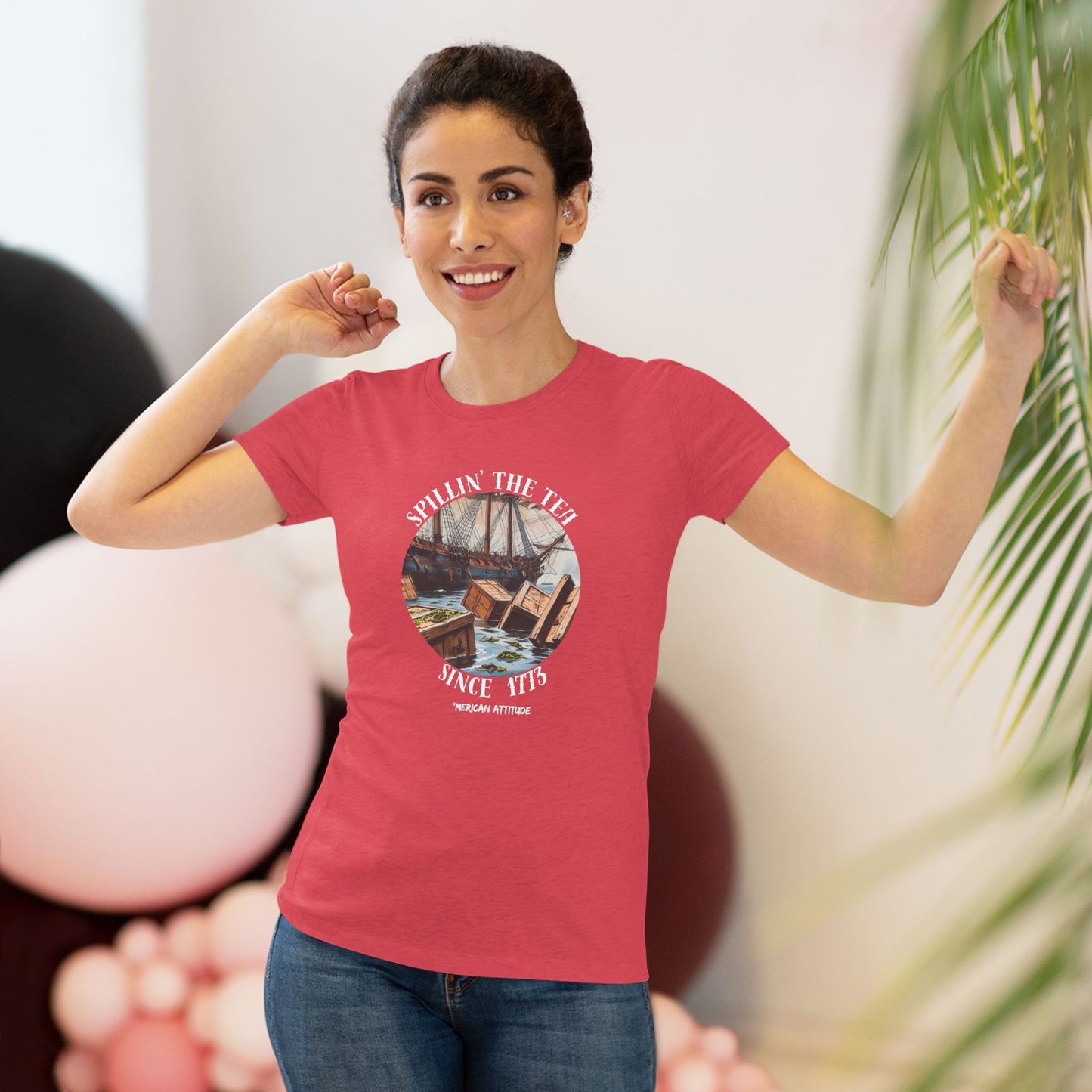 Spillin' The Tea Since 1773 T-shirt (Women)