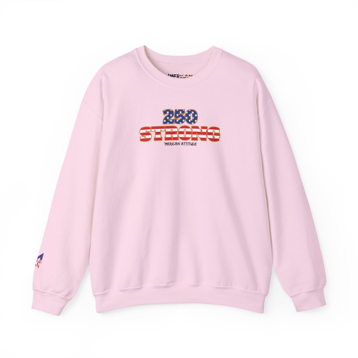 250 STRONG Sweatshirt 2